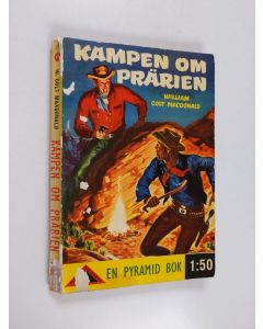 Kirjailijan William Colt MacDonald käytetty kirja Kampen om prärien