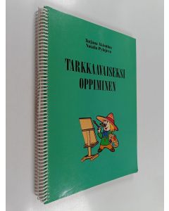 Kirjailijan Tatjana Akhutina käytetty teos Tarkkaavaiseksi oppiminen : suunnittelun ja kontrollin taitojen neuropsykologisen kuntoutuksen ohjeita ja tehtäviä