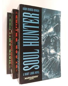 Kirjailijan Aaron Dembski-Bowden käytetty kirja Night Lords 1-3 : Soul Hunter ; Blood Reaver ; Void Stalker