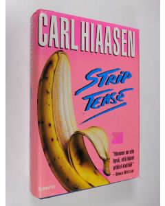 Kirjailijan Carl Hiaasen käytetty kirja Strip tease