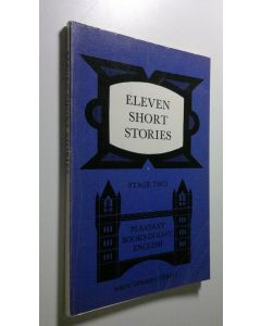 Kirjailijan G. C. Thornley käytetty kirja Eleven short stories : Pleasant books in easy English Stage 2