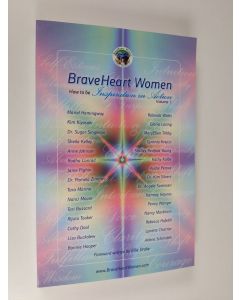 käytetty kirja BraveHeart Women: How to be Inspiration in Action Volume 1