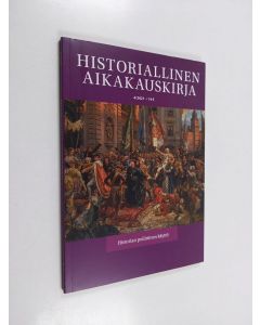 käytetty kirja Historiallinen aikakauskirja 4/2021 : Historian poliittinen käyttö