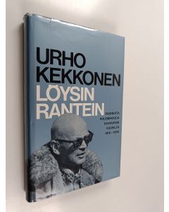 Kirjailijan Urho Kekkonen käytetty kirja Löysin rantein