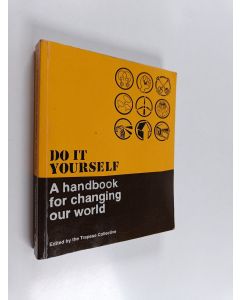 käytetty kirja Do It Yourself - A Handbook for Changing Our World
