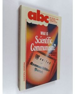 Kirjailijan Leonid Seleznev & Vladimir Fetisov käytetty kirja What is Scientific Communism?