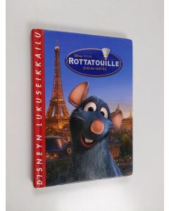 Kirjailijan Paula Herranen & Walt Disney ym. käytetty kirja Rottatouille