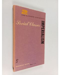 Kirjailijan Joseph Schumpeter käytetty kirja Social classes 2 : Imperialism