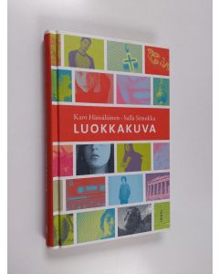 Kirjailijan Salla Simukka & Karo Hämäläinen käytetty kirja Luokkakuva
