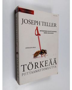 Kirjailijan Joseph Teller käytetty kirja Törkeää piittaamattomuutta