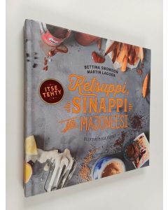 Kirjailijan Bettina Snowdon käytetty kirja Ketsuppi, sinappi ja majoneesi