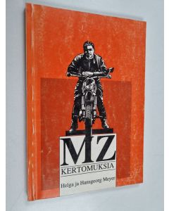 Kirjailijan Helga Meyer käytetty kirja MZ-kertomuksia