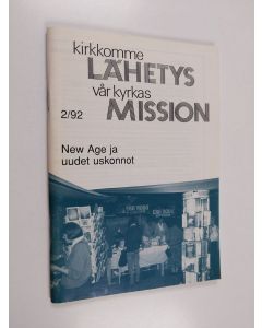 käytetty teos Kirkkomme lähetys 2/1992 : New Age ja uudet uskonnot