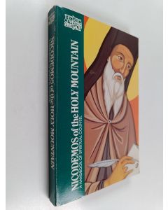 Kirjailijan Nicodemos of the Holy Mountain käytetty kirja A handbook of spiritual counsel