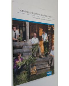 Kirjailijan Teijo Räsänen käytetty teos Tasapainoa ja oppimista lähijohtamiseen : opas kunta-alan esimiehille ja työyhteisöille