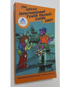 käytetty kirja The Official International Youth Hostels Guide 2007 (ERINOMAINEN)