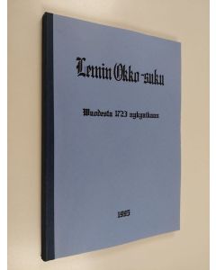 Kirjailijan Marjatta Okko & Antti Okko käytetty kirja Lemin Okko-suku vuodesta 1723 nykyaikaan