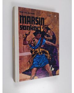 Kirjailijan Edgar Rice Burroughs käytetty kirja Marsin sankari