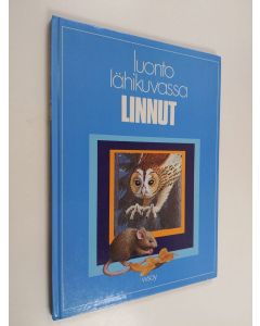 käytetty kirja Luonto lähikuvassa 6 : Linnut