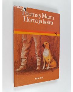 Kirjailijan Thomas Mann käytetty kirja Herra ja koira