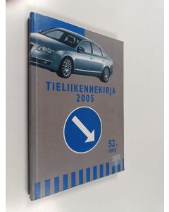 Kirjailijan Henrik Lundsten & Matti Tolvanen käytetty kirja Tieliikennekirja 2005