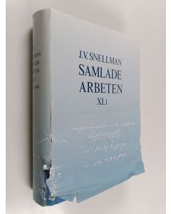 Kirjailijan J.V. [Johan Vilhelm] Snellman käytetty kirja Samlade arbeten XI.1 : 1862-1868