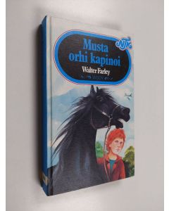 Kirjailijan Walter Farley käytetty kirja Musta orhi kapinoi