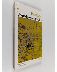 Kirjailijan Yoshida Kenko käytetty kirja Joutilaan mietteitä : (Tsurezuregusa)