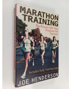Kirjailijan Joe Henderson käytetty kirja Marathon Training - The Proven 100-day Program for Success