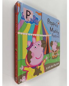 Kirjailijan Mandy Archer käytetty kirja Peppa's Muddy Festival : A Lift-the-Flap-Book