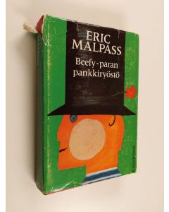 Kirjailijan Eric Malpass käytetty kirja Beefy-paran pankkiryöstö