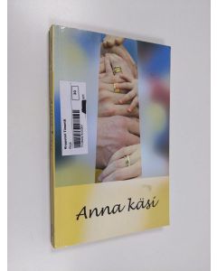 käytetty kirja Anna käsi