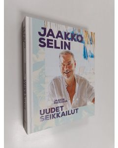 Kirjailijan Jaakko Selin uusi kirja Jaakon matkassa : uudet seikkailut (ERINOMAINEN)