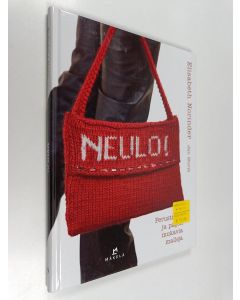 Kirjailijan Elisabeth Norinder käytetty kirja Neulo! : perustiedot ja paljon mukavia malleja