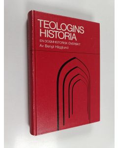 Kirjailijan Bengt Hagglund käytetty kirja Teologins historia : en dogmhistorisk översikt