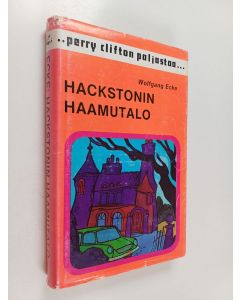 Kirjailijan Wolfgang Ecke käytetty kirja Hackstonin haamutalo