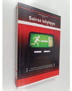 käytetty kirja Sairas köyhyys : tutkimus sairauteen liittyvästä huono-osaisuudesta diakoniatyössä