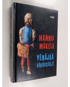 Kirjailijan Hannu Mäkelä käytetty kirja Venäjää aikuisille : lyhyt oppimäärä