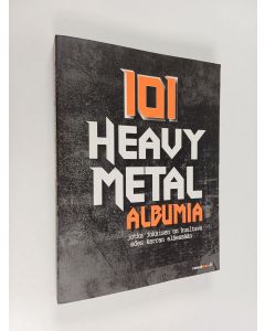 Kirjailijan Jaclyn Bond käytetty kirja 101 heavy metal -albumia, jotka jokaisen on kuultava edes kerran eläessään