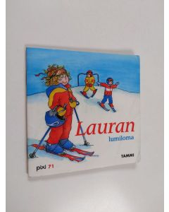 Kirjailijan Liane Schneider käytetty teos Lauran lumiloma