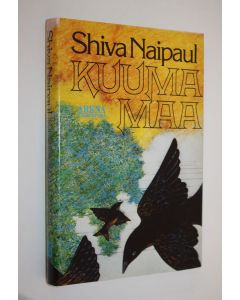 Kirjailijan Shiva Naipaul käytetty kirja Kuuma maa