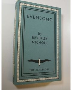 Kirjailijan Beverley Nichols käytetty kirja Evensong
