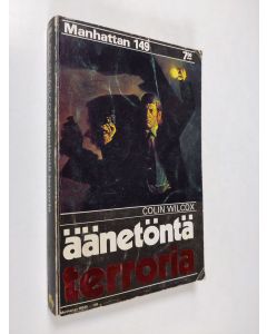 Kirjailijan Collin Wilcox käytetty kirja Äänetöntä terroria