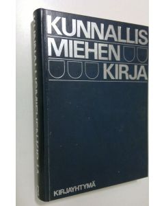 Tekijän Otto ym. Larma  käytetty kirja Kunnallismiehen kirja