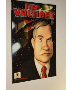 Tekijän Jorma Reinilä  käytetty kirja Itse valtiaat 3