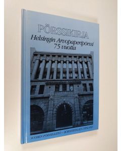 Tekijän Martti Ristimäki  käytetty kirja Pörssikirja : Helsingin arvopaperipörssi 75 vuotta