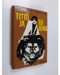 Kirjailijan Joseph Kessel käytetty kirja Tyttö ja leijona