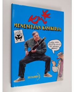 Kirjailijan Kari käytetty kirja Menestyjän käsikirja