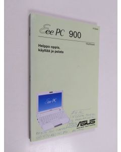 käytetty teos Eee PC käyttöopas ; Eee Pc 900 -sarja