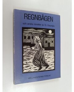 Kirjailijan Gülten Dayioǧlu käytetty kirja Regnbågen och andra noveller